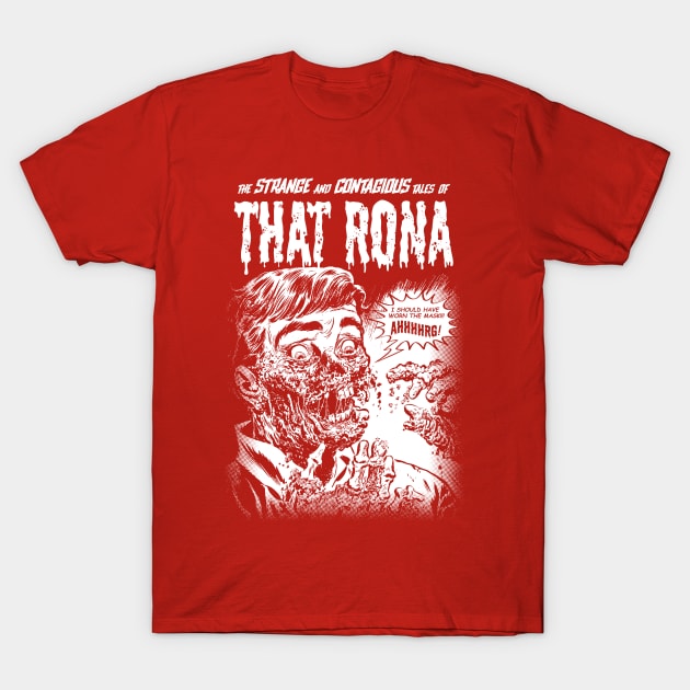 That Rona T-Shirt by The October Academy